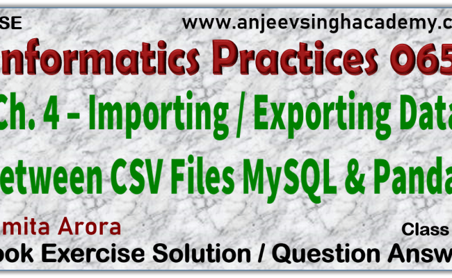 Class 12 Informatics Practices 065 Ch 4 Importing Exporting Data ...