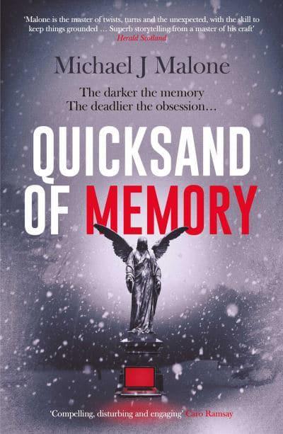 Quicksand of Memory by Michael J Malone - Blog Tour
