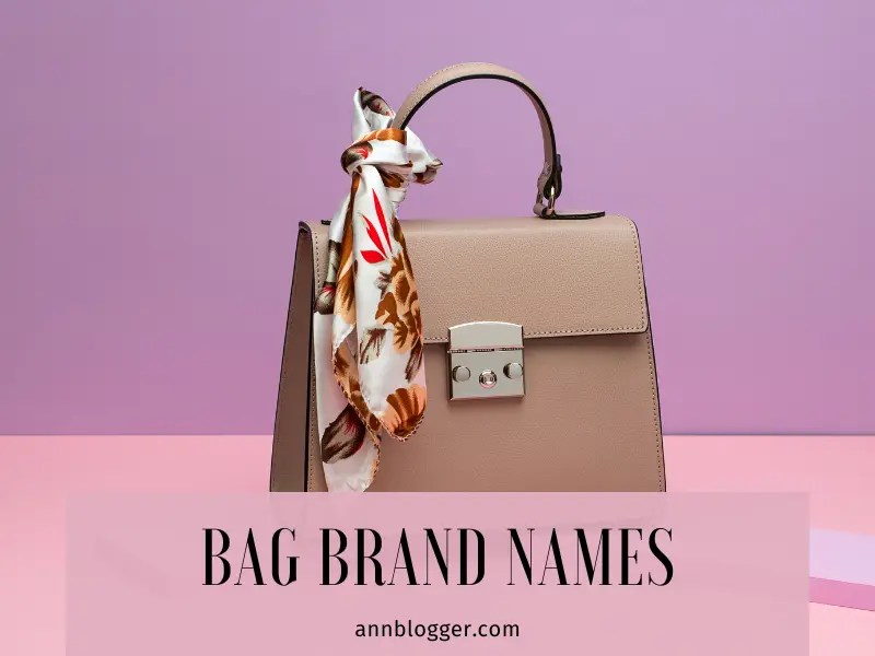 Bag brand names [400+ best handbag name]