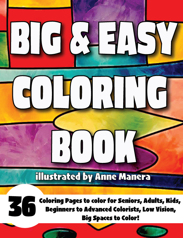 Big & Easy Coloring Book illustrated by Anne Manera