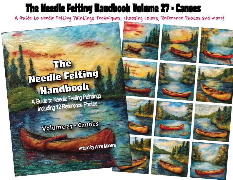 The Needle Felting Handbook Volume 27 Canoes written by Anne Manera