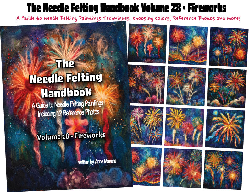 The Needle Felting Handbook Volume 28 Fireworks written by Anne Manera