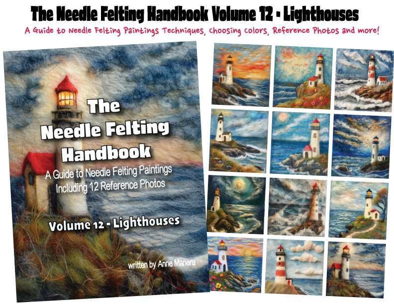 The Needle Felting Handbook Volume 12 Lighthouses written by Anne Manera