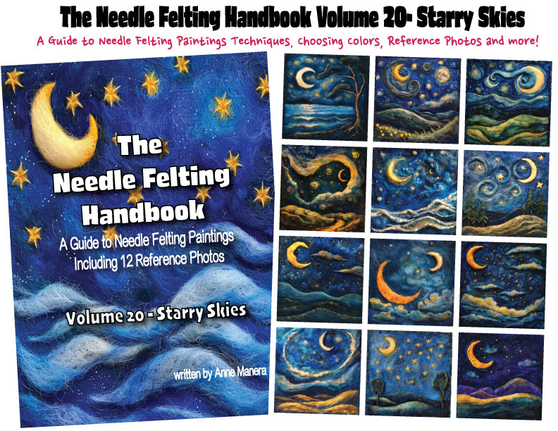 The Needle Felting Handbook Volume 20 Starry Skies written by Anne Manera