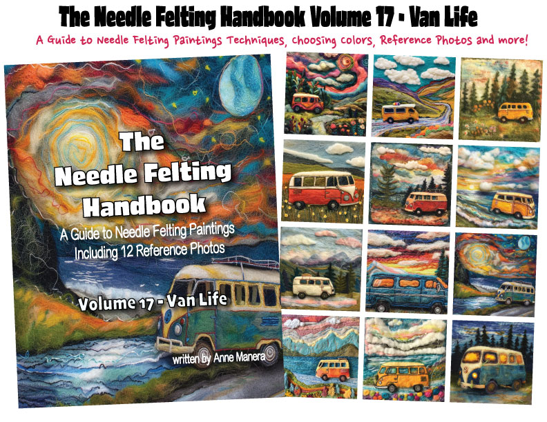 The Needle Felting Handbook Volume 17 Van Life written by Anne Manera