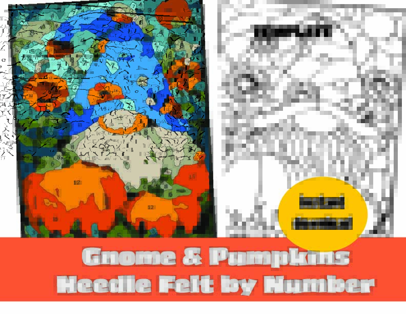 Gnome and Pumpkins Needle Felt  By Number  Relaxing Fun PDF, Instant Download illustrated by Anne Manera