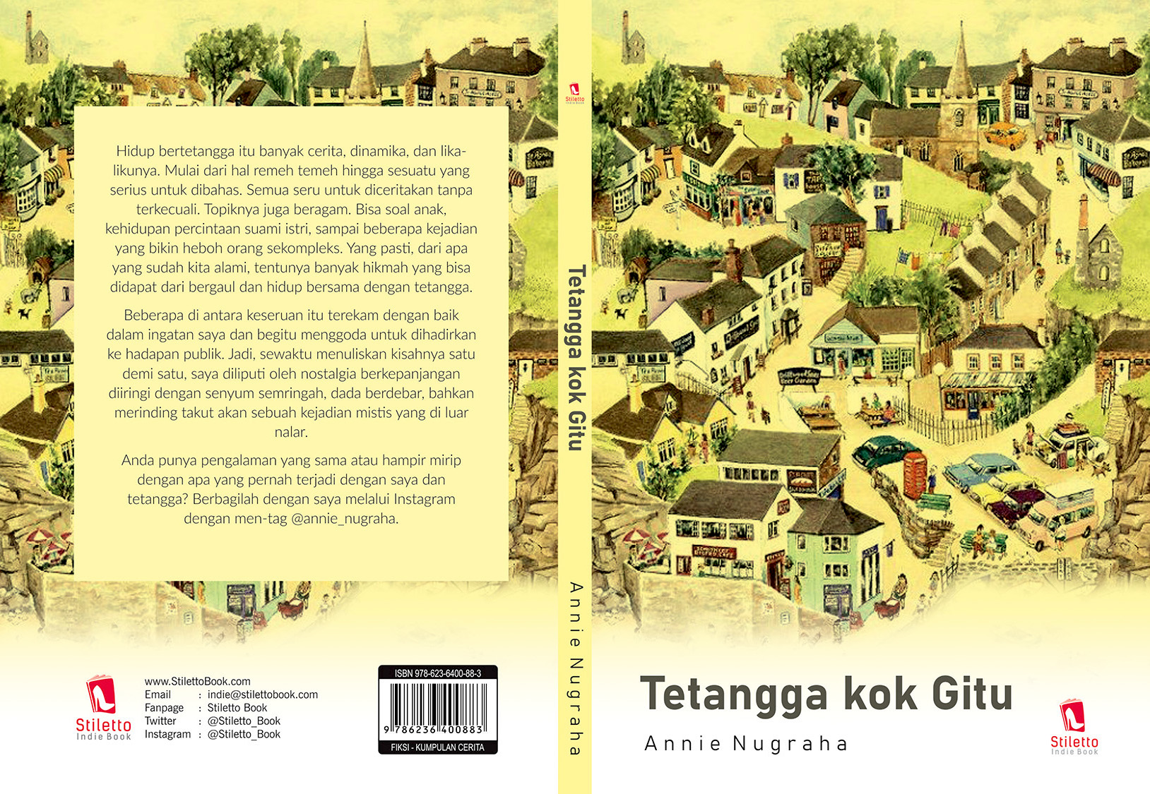 Untuk itu kita harus saling menghormati dan menghargai satu sama lain. Tetangga Kok Gitu Kisah Dinamika Hidup Bertetangga Yang Penuh Warna Dalam Sebuah Buku Annie Nugraha