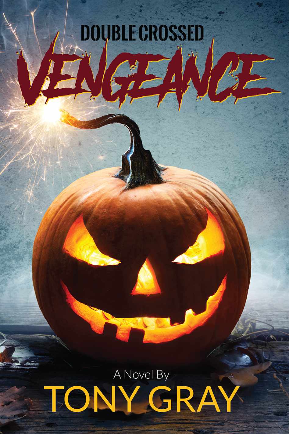 Double Crossed : Vengeance Book Cover