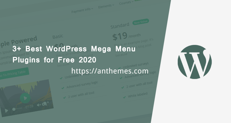 3+ Best WordPress Mega Menu Plugins for Free 2020