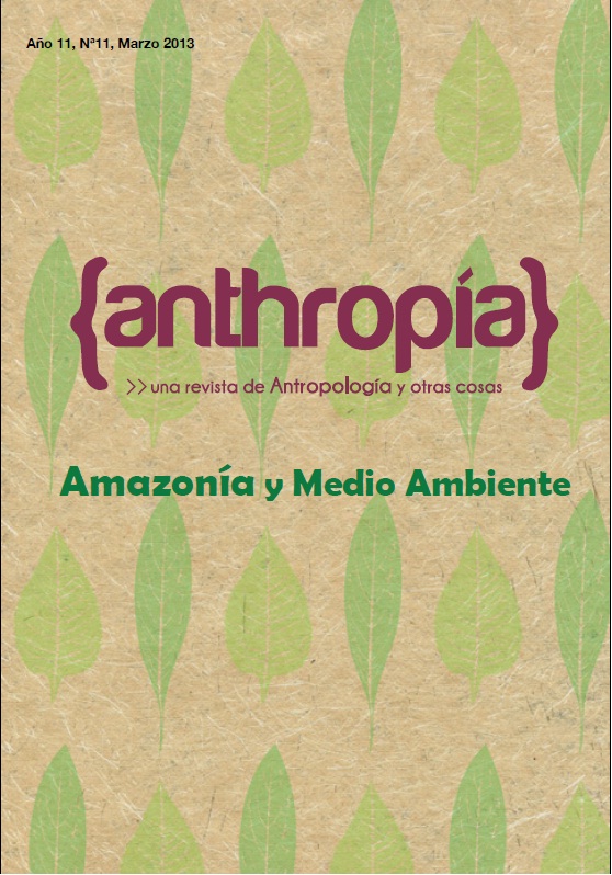 Anthropía Nº 10. Directores: Mario Cépeda / Paola Porcel. Versión impresa on-line: http://goo.gl/W9LAe