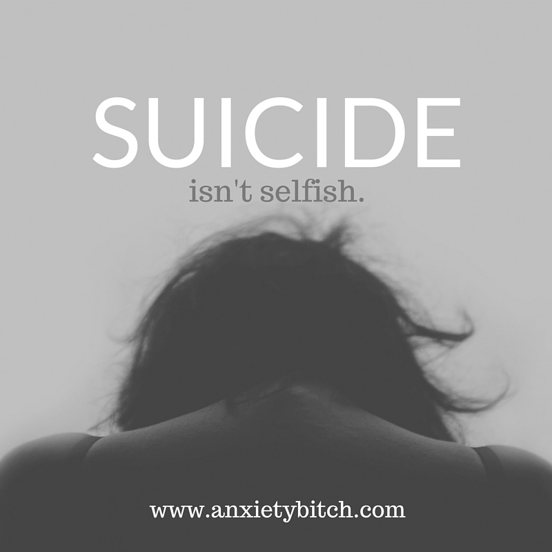 Suicide isn't selfish