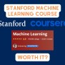 Coursera Stanford Machine Learning: Worth? (Read This First!)