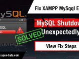 Fix Xampp Mysql Error Mysql Shutdown Unexpectedly Solved Apex Byte