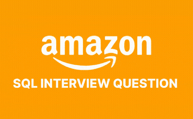 Amazon SQL Interview Question | DataLemur