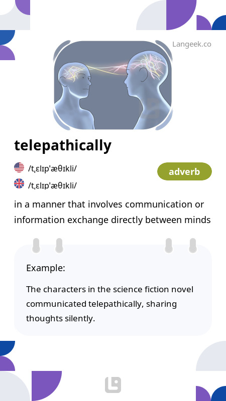 Definition & meaning of "telepathically"