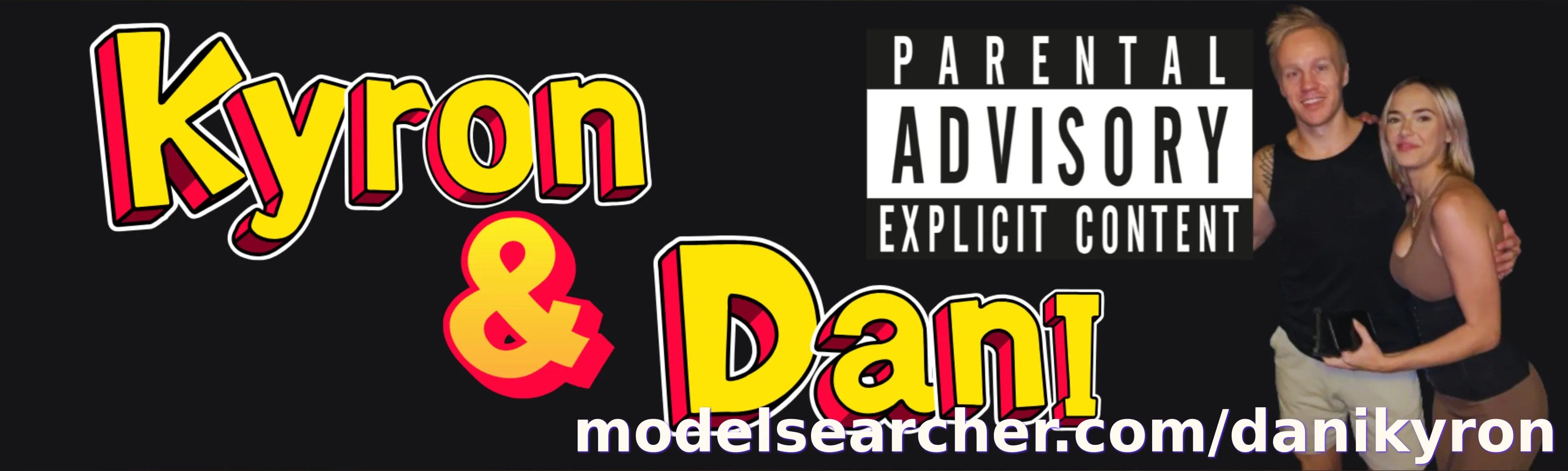 Kyron & Dani Onlyfans Profile Content - updated September 2025