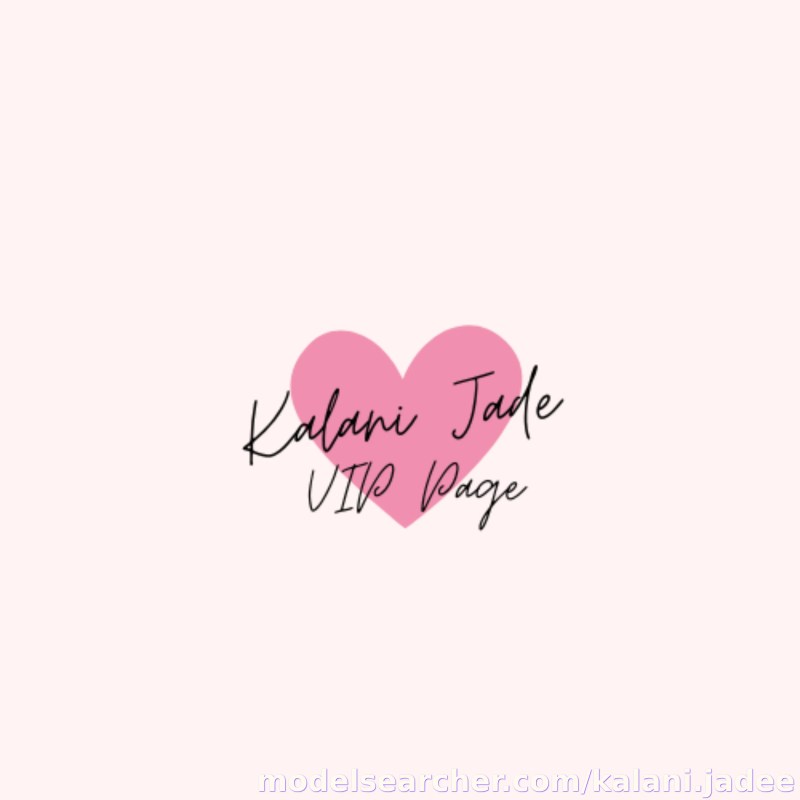 Kalani Jade Spotlight #fapsearcheri3