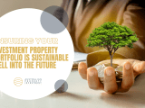 Ensuring Your Investment Property Portfolio Is Sustainable Well Into