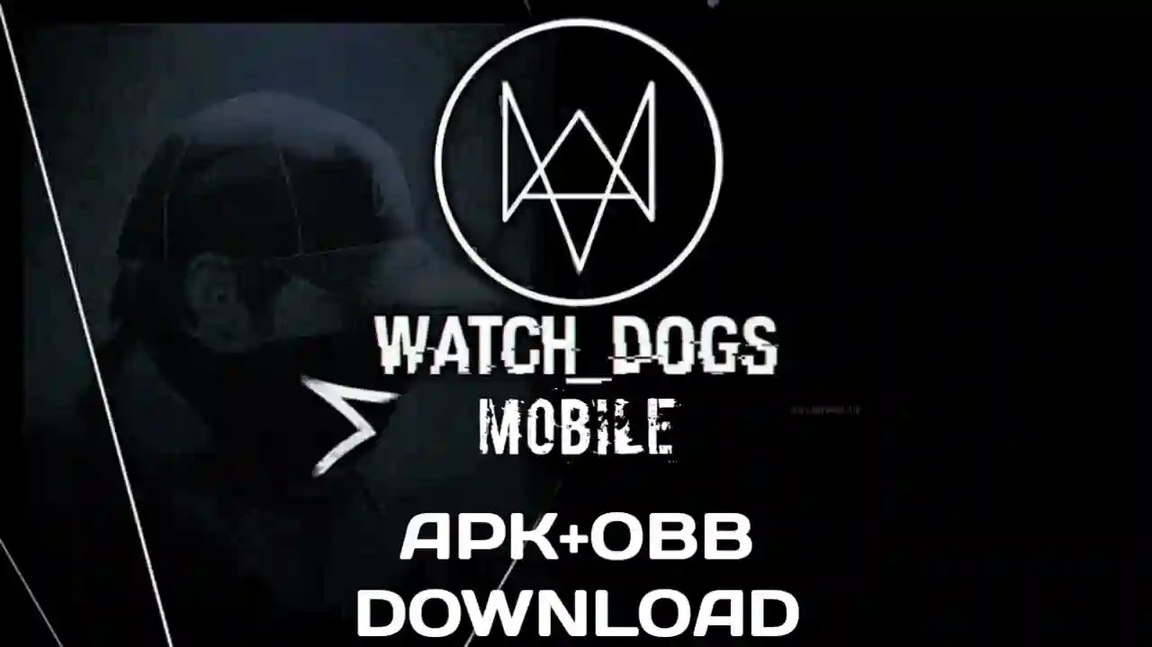 Watch Dogs Apk
