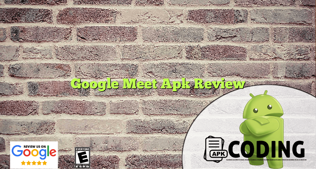 Google Meet Apk Review