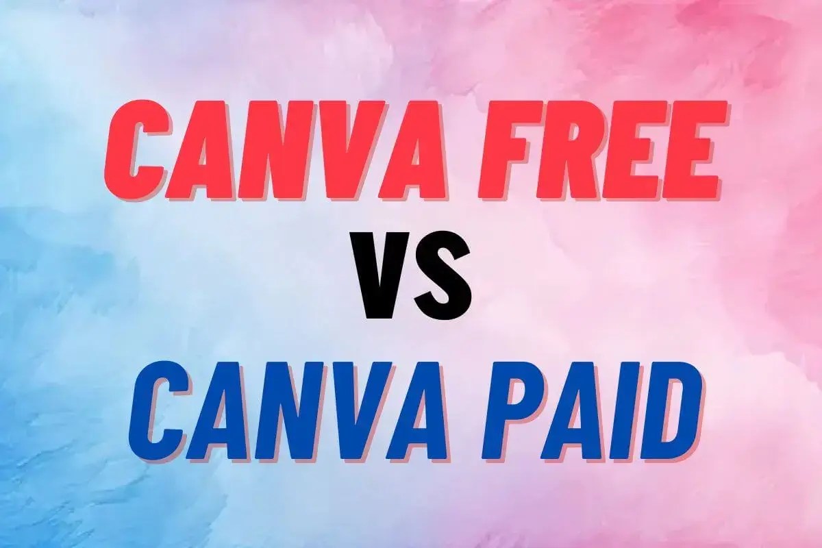 Canva Free vs Paid Version