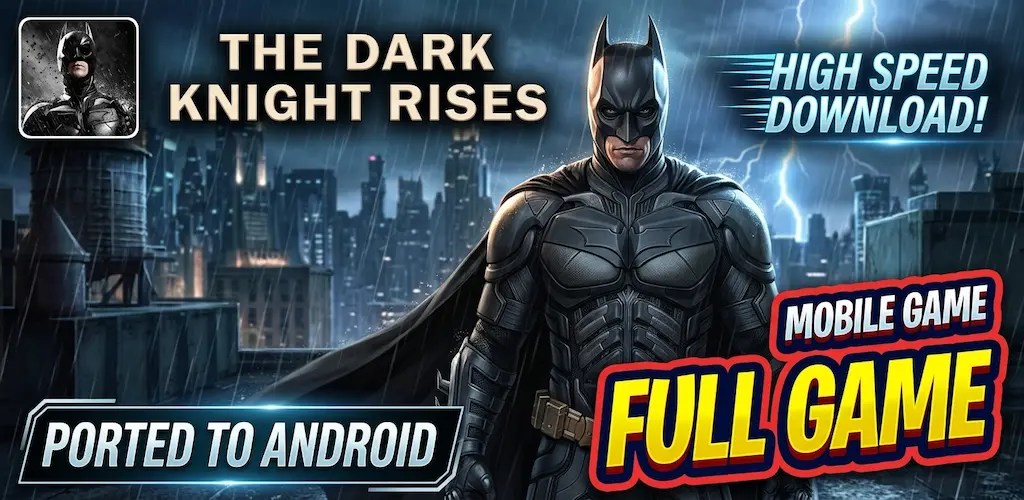 The Dark Knight Rises APK