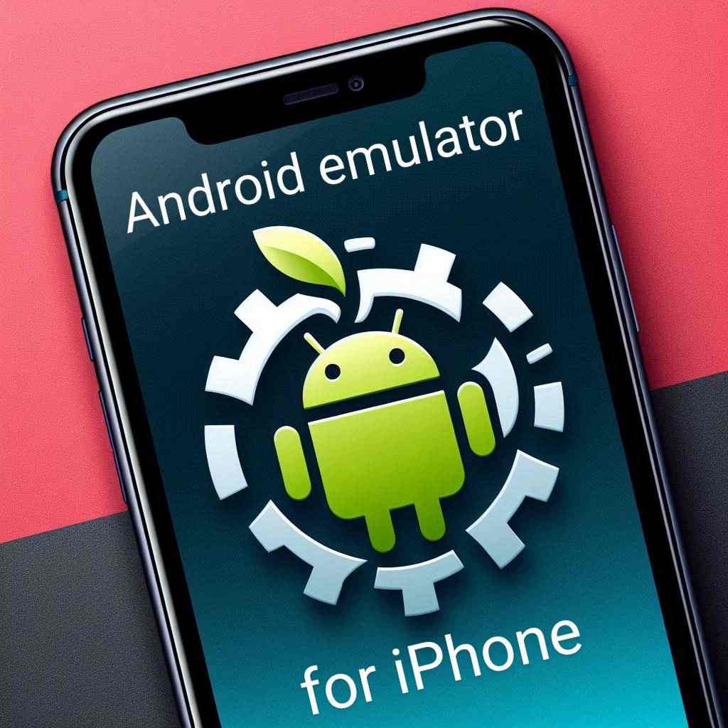 Android emulator for iPhone – Download IPA iPad App