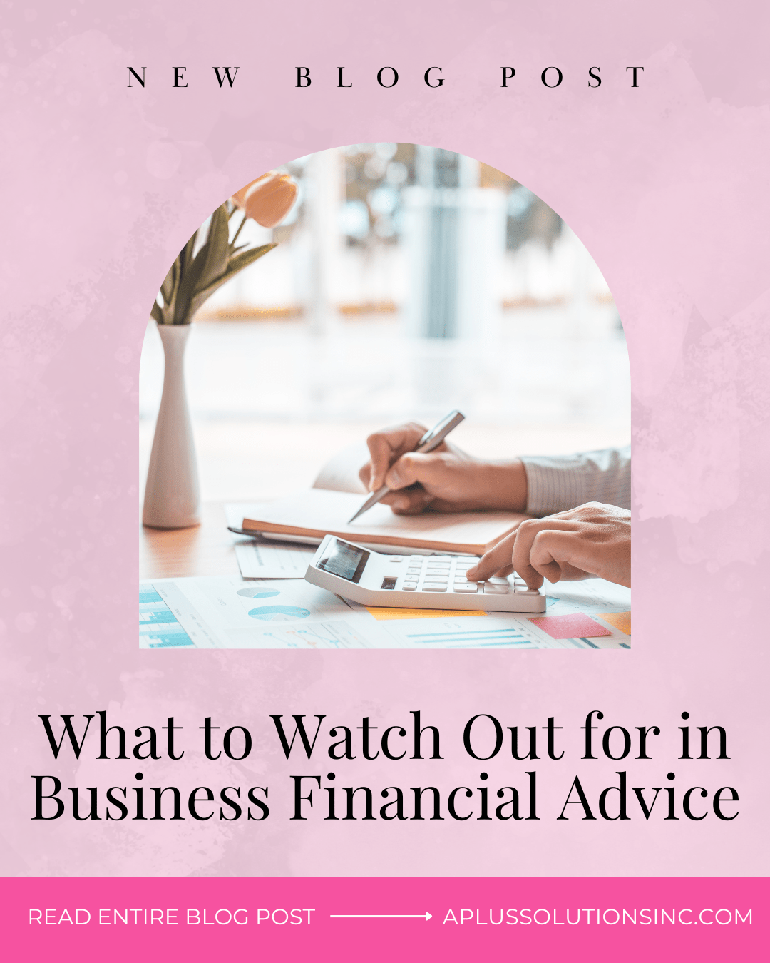 What to Watch Out for in Business Financial Advice
