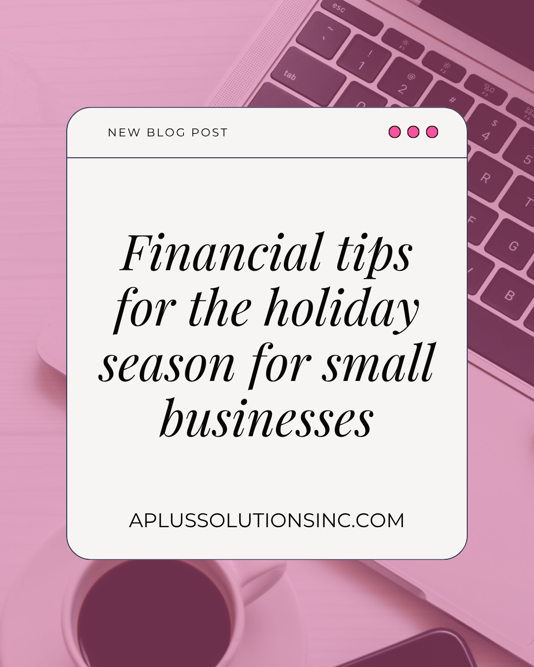 Financial Tips for the Holiday Season for Small Businesses