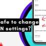 Is It Safe To Change APN Settings? - APN Mostly
