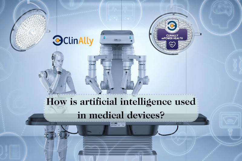 The use of artificial intelligence in medical devices