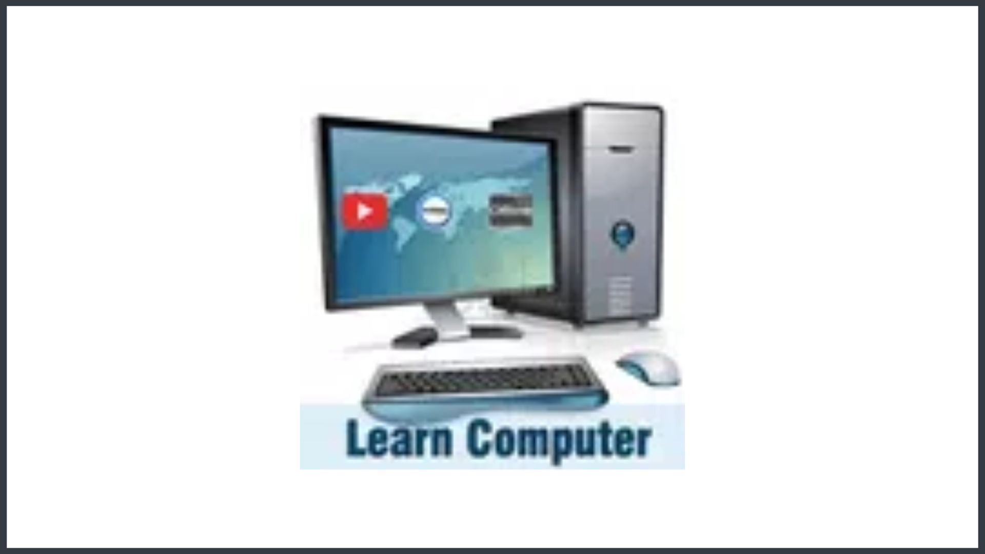 Learn computer