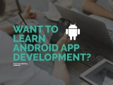 Want To Learn Android App Development Resources Tips Tricks