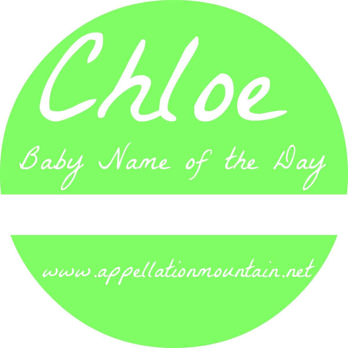 Chloe: baby name of the day