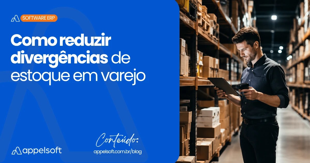 Como reduzir divergências de estoque em varejo