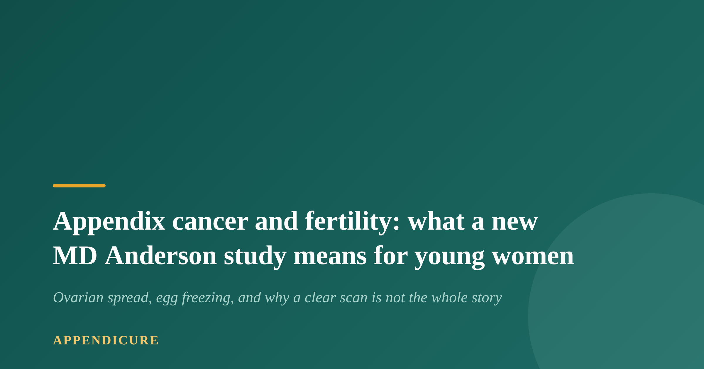 Appendix cancer fertility: MD Anderson study graphic for young women