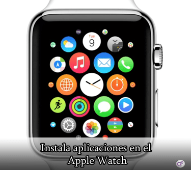 Instala aplicaciones en el Apple Watch