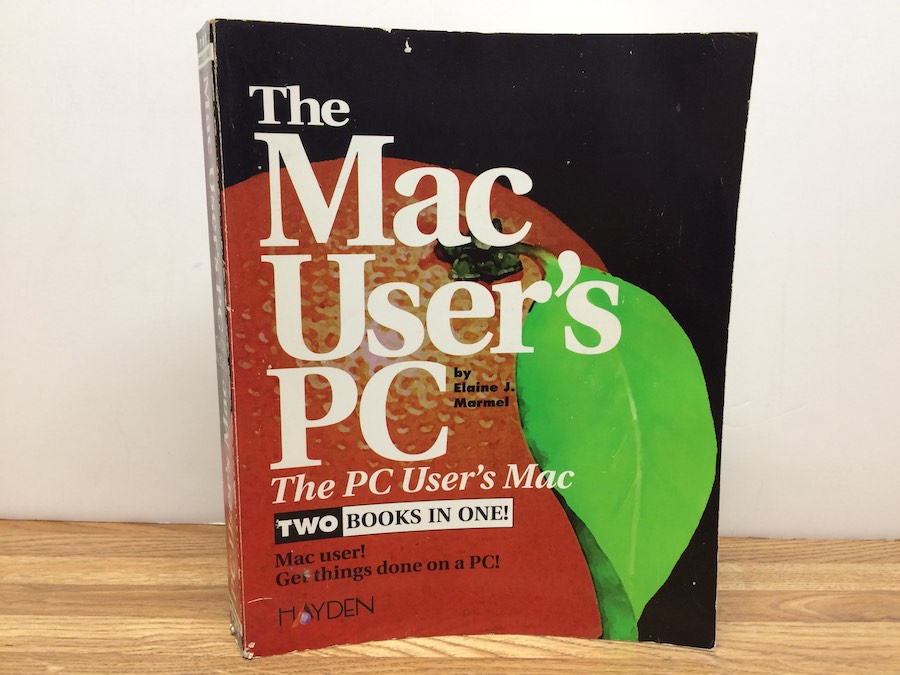 The Mac User's PC/ The PC User's Mac