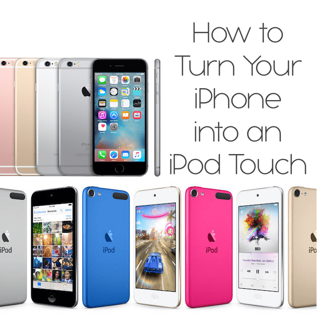 How To Turn Iphone Into Ipod Touch Appletoolbox
