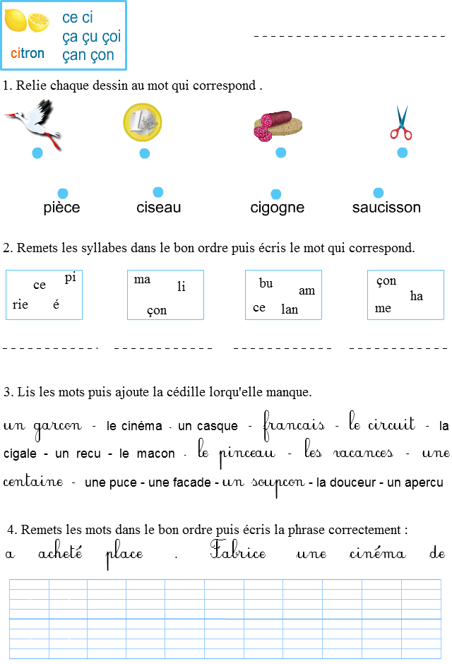 J'ai la chance de pouvoir tout imprimer en couleurs, j'en profite notamment pour les leçons. Fiche d'exercices Ã  imprimer, ce, ci, Ã§ - Apprendre Ã  lire