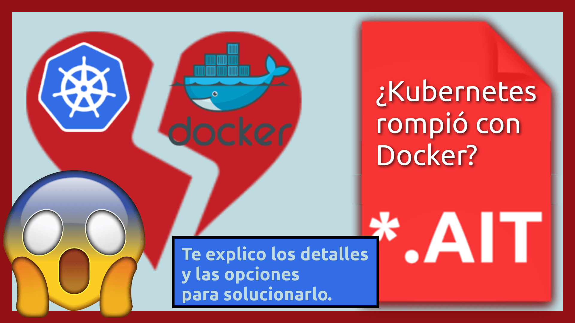 ¿Kubernetes rompió con Docker?