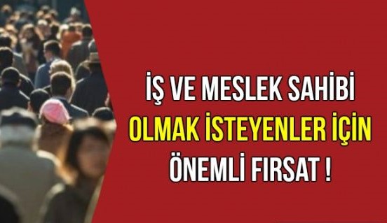 MESLEK SAHİBİ OLMAK İÇİN BÜYÜK FIRSAT