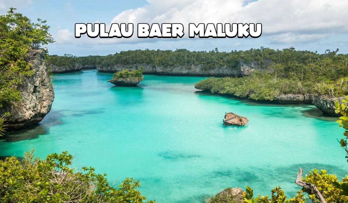 Pulau Baer, Tempat Liburan Anti Mainstream di Maluku