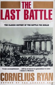 The Last Battle Cornelius Ryan Free Download Borrow