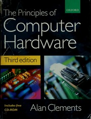 Principles Of Puter Hardware Pdf Request PDF The Principles of Computer Hardware From the PublisherIdeal for a course in computer hardware architecture or digital design in departments of computer science and.