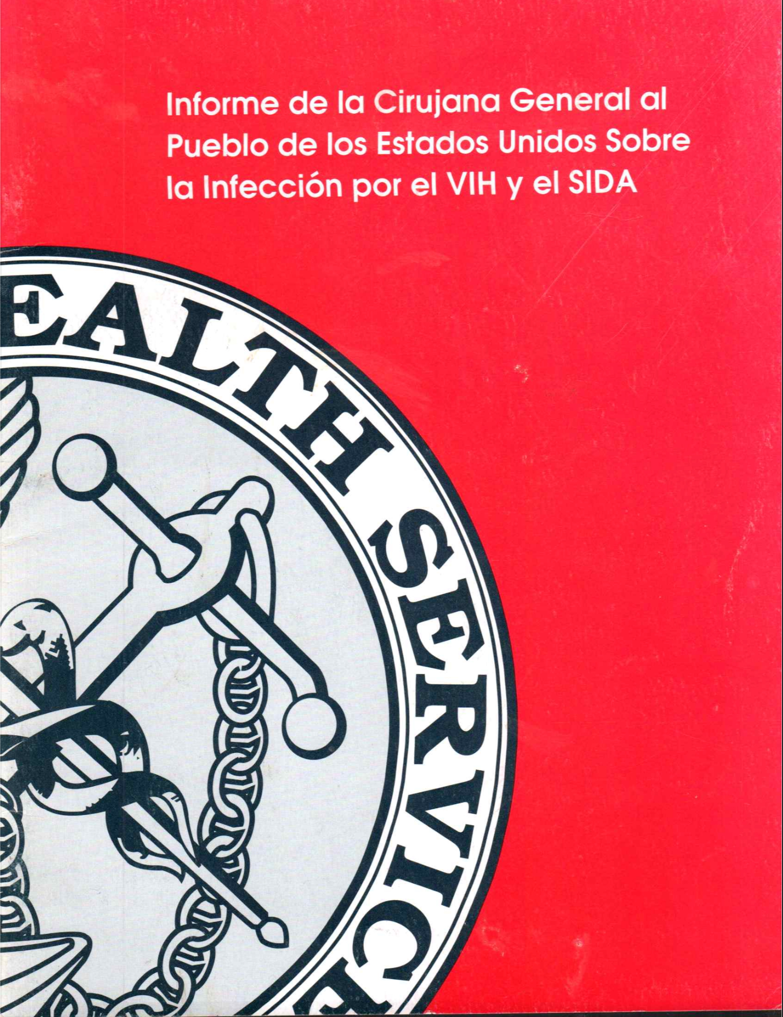 Informe de la Cirujana General sobre VIH/SIDA