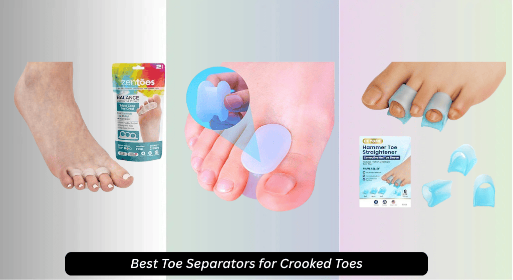 9 Best Toe Separators for Crooked Toes 2026