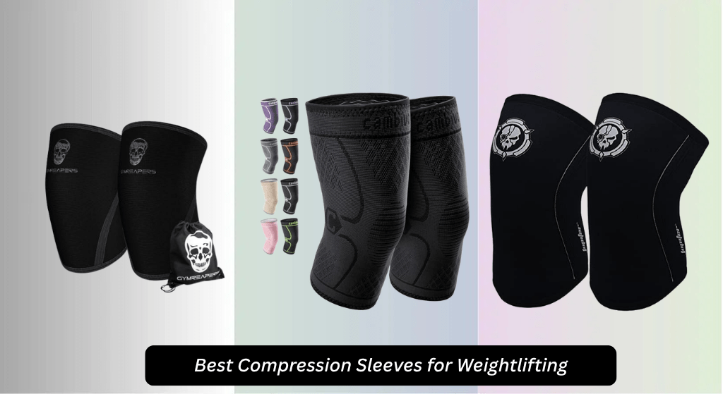 8 Best Compression Sleeves for Weightlifting 2026
