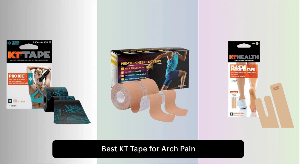6 Best KT Tape for Arch Pain 2026