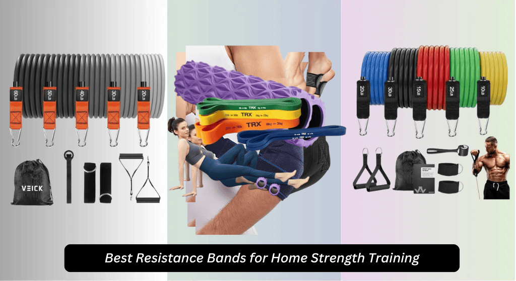 8 Best Resistance Bands for Home Strength Training 2026